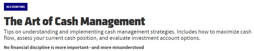 Cash Management: No Financial Discipline is More Important or Misunderstood